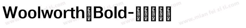 Woolworth Bold字体转换